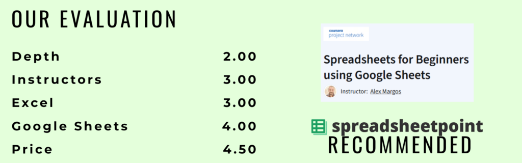 Our evaluation of the Google Sheets course on Coursera. Includes a recommendation from Spreadsheet Point.
