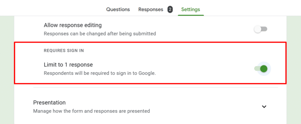 Toggling on the "Limit to 1 response" option