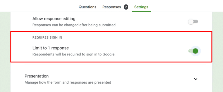 Toggling on the "Limit to 1 response" option